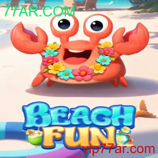 Descubra o Mundo do Jogo BeachFun na Plataforma 77AR.COM